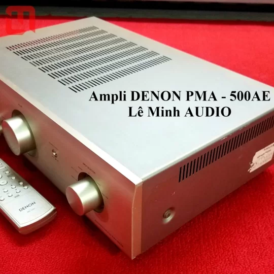 Ampli Denon AUDIO PMA - 500AE