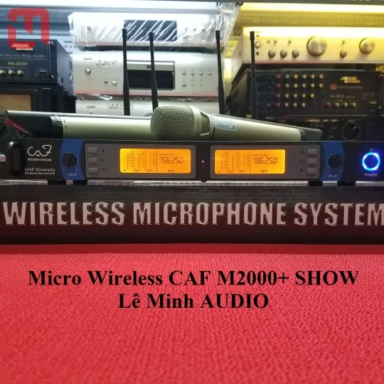 Micro cao cấp Wireless CAF M2000+ SHOW
